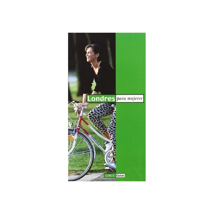 Londres Para Mujeres (Primera edición)
